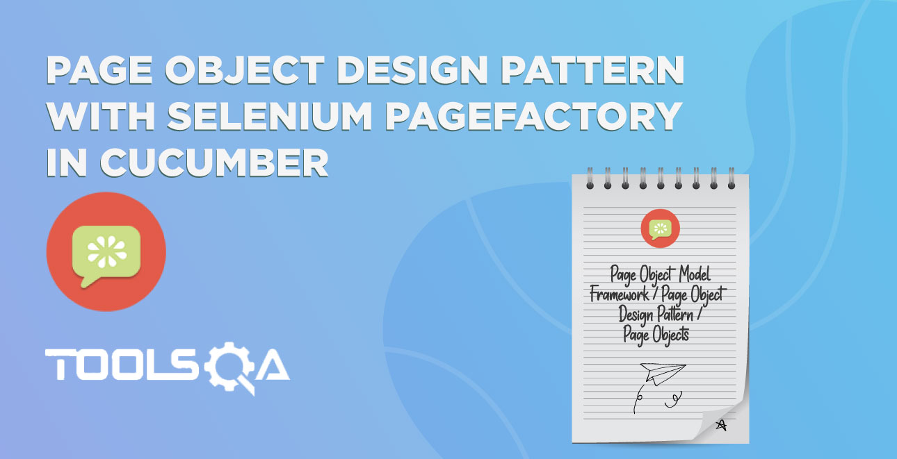 Page Object Design Pattern with Selenium PageFactory in Cucumber