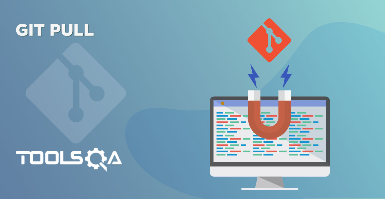 What is Git Pull and How & When to use Git Pull Command in Git?