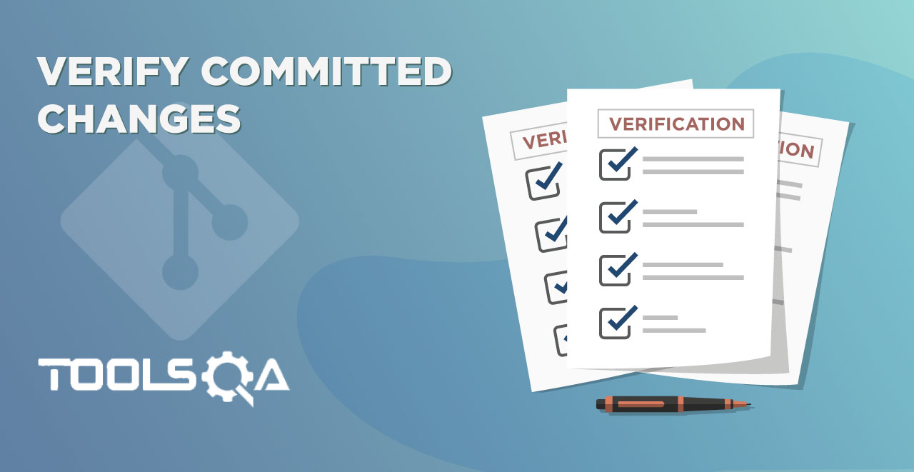 How to Verify Committed Changes on GitHub after Git Push command?