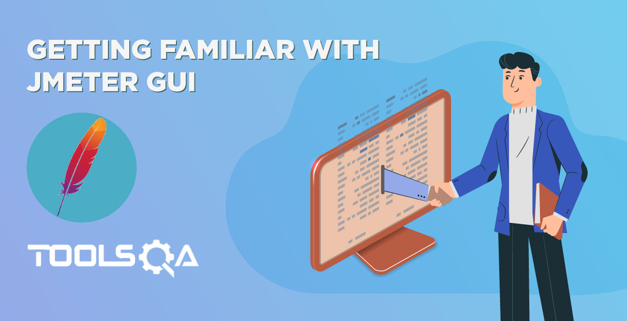 Getting Familiar with JMeter GUI
