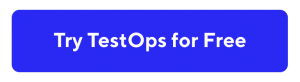 TestOps test orchestration platform-test report portal