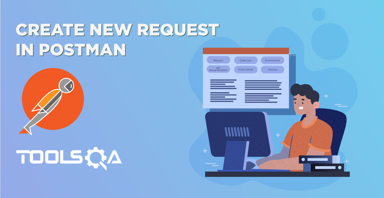 How to Create New Request in Postman?