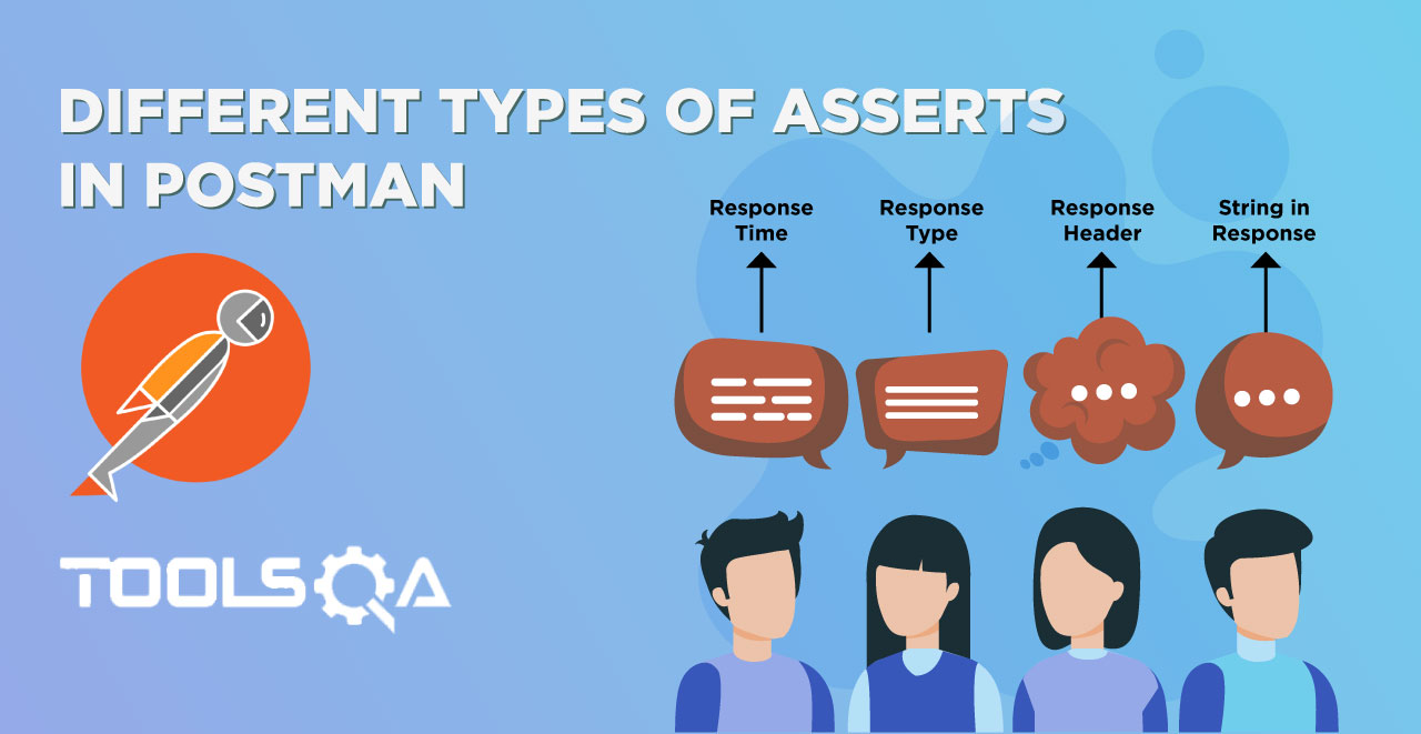 What are the Different types of Asserts in Postman?