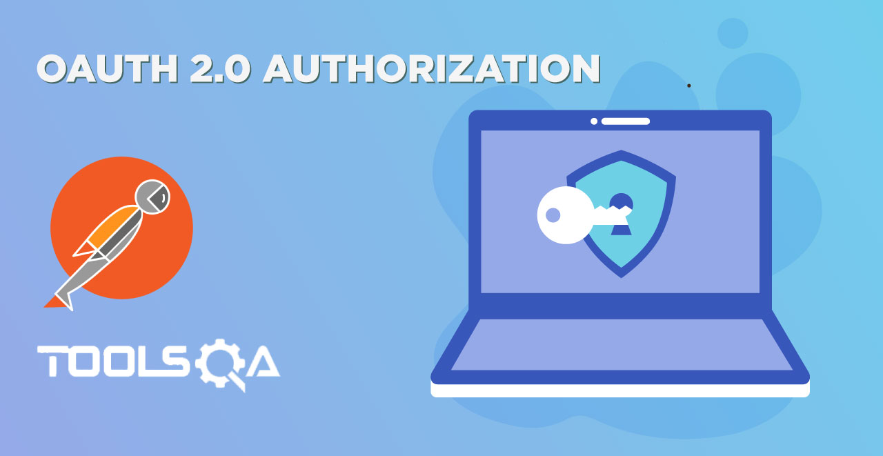 OAuth 2.0 Authorization for API Access Code Flow || ToolsQA