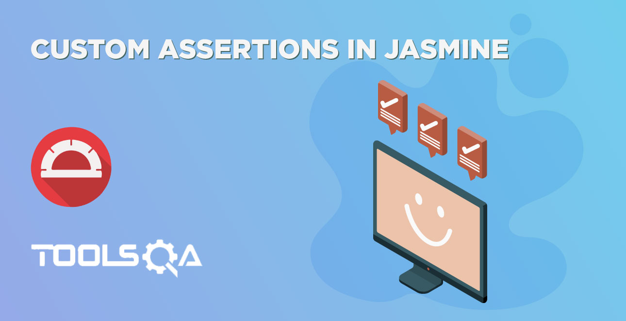 Custom Assertions in Jasmine