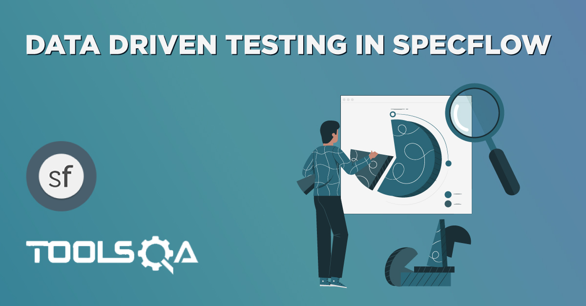 Data Driven Testing in SpecFlow
