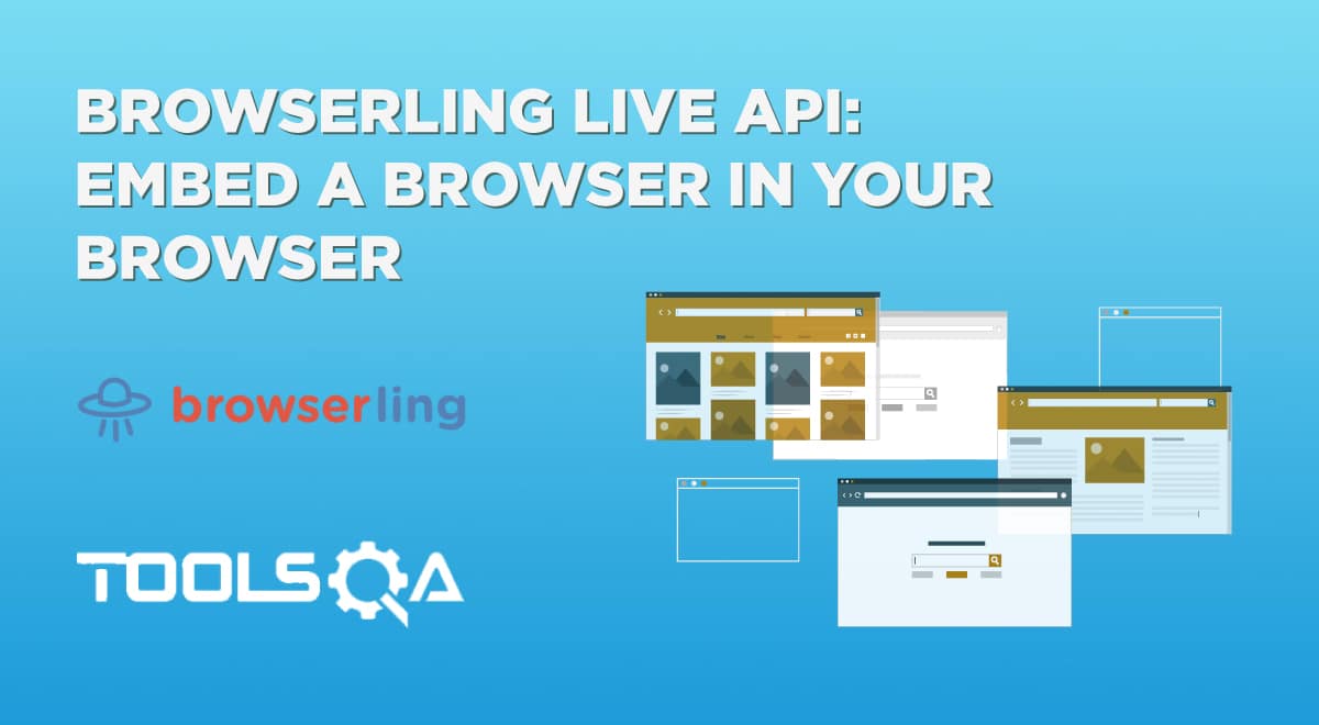 Browserling Live API: Embed a Browser in Your Browser