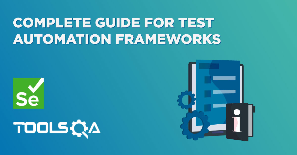 A Detailed Guide to QA Automation Testing