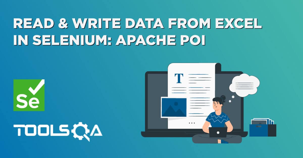 How to Read/Write Data from Excel File: Selenium POI