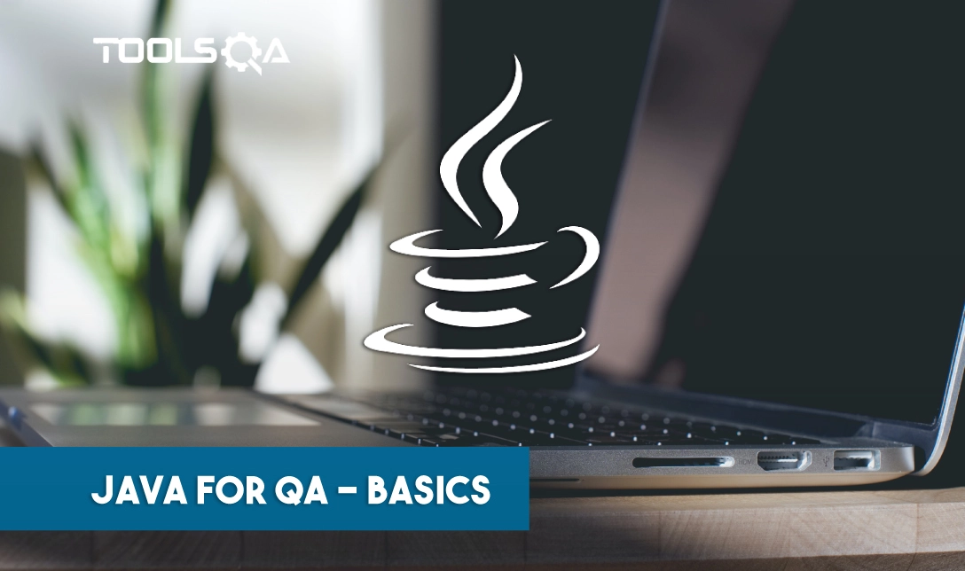 Java for QA - Basics